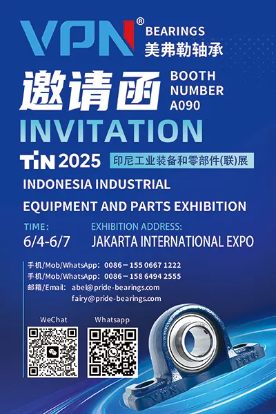 VPN Muffle Bearings to Showcase Premium Bearing Solutions at TIN2025 Indonesia Industrial Equipment & Components Expo